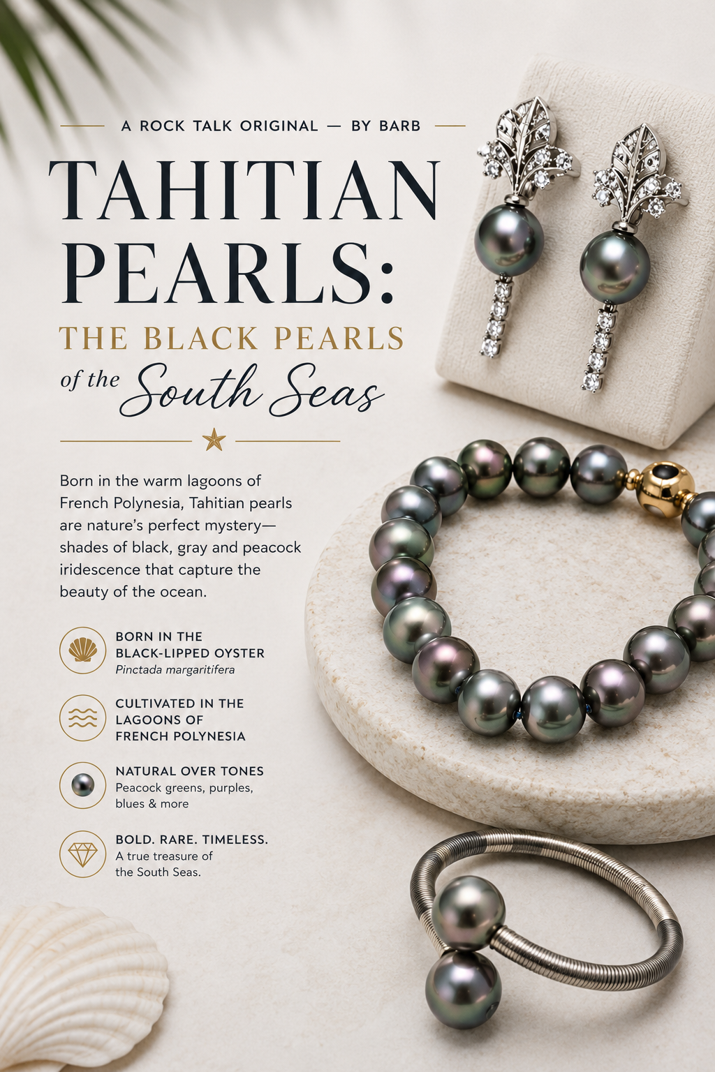 Tahitian Pearls: The Black Pearls of the South Seas